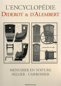 Menusier En Voiture - Sellier - Carrossier (L'Encyclopedie Diderot & D'Alembert) (French Edition)