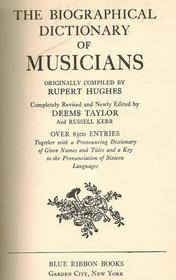 The Biographical Dictionary of Musicians