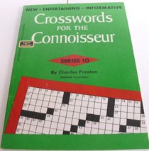 Crossword Connisu 10 (Crosswords for the Connoisseur)