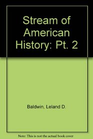 Stream of American History: Pt. 2