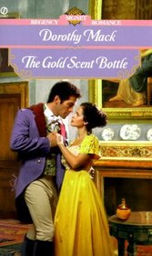 The Gold Scent Bottle (Signet Regency Romance)