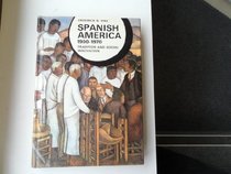 Spanish America (Library of World Civilization)