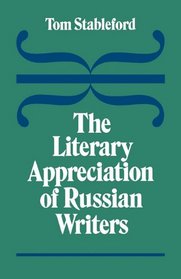 The Literary Appreciation of Russian Writers