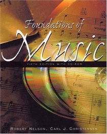 Foundations of Music: A Computer-Assisted Introduction (with CD-ROM)