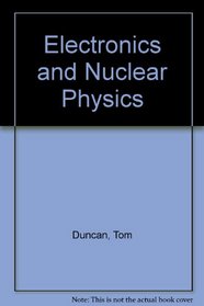 Electronics and Nuclear Physics