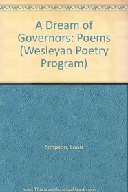 A Dream of Governors (Wesleyan Poetry Program)