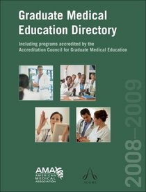 Graduate Medical Education Directory 2008-2009
