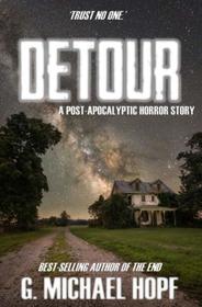 Detour: A Post-Apocalyptic Horror Story