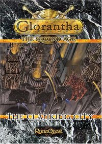 RuneQuest Glorantha: The Clanking City