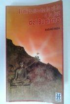 El Misterio de La Vida a la Luz del Budismo (Spanish Edition)