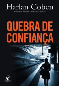 Quebra de Confianca (Deal Breaker) (Portuguese Edition)