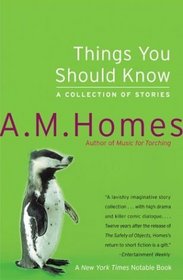 Things You Should Know : A Collection of Stories