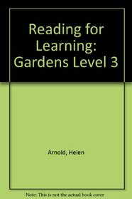 Reading for Learning: Gardens Level 3