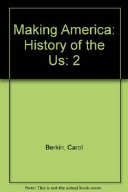 Making America: History of the Us