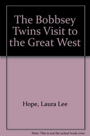 Bobbsey Twins 00: A Visit to Great West GB (Bobbsey Twins)