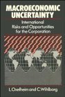 Macroeconomic Uncertainty: International Risks and Opportunities for the Corporation