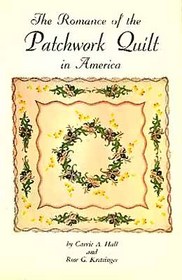 The Romance of the Patchwork Quilt in America