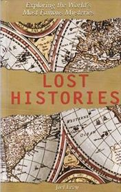 Lost Histories: Exploring the World's Most Famous Mysteries