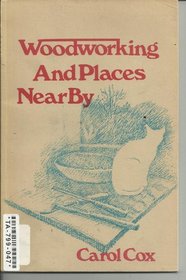 Woodworking and Places Nearby
