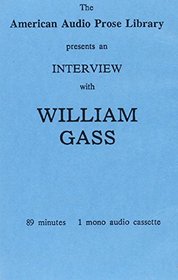 William Gass, Interview