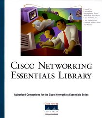Cisco Networking Essentials Library (Cisco networking academy)