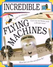 Incredible Flying Machines (Snapshot word & picture paperbacks)