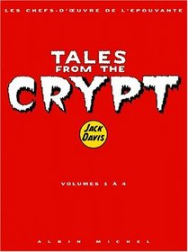 Tales from the Crypt : tome 1, 2, 3, 4