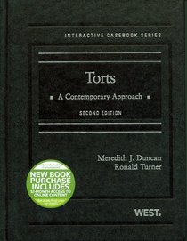 Duncan and Turner's Torts: A Contemporary Approach, 2d (Interactive Casebook Series)