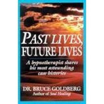 Past Lives, Future Lives