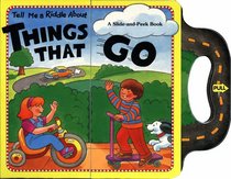 Things That Go (Hide-and-Peek Books)