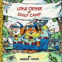 Little Critter at Scout Camp (Golden Look-Look Books (Paperback))