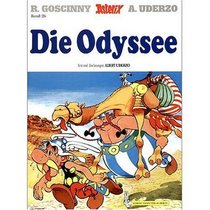 Asterix: Die Odyssee (German edition of Asterix and the Black Gold)