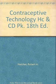 Contraceptive Technology HC & CD PK. 18th Ed.
