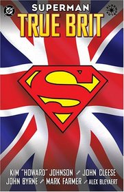 Superman: True Brit (Graphic Novels)