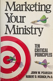 Marketing Your Ministry: Ten Critical Principles