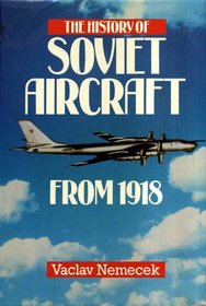 The History of Soviet Aircraft from 1918 (Willow Books)