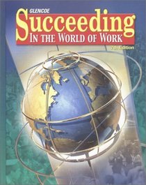 Succeeding in the World of Work, Student Edition