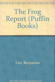 The Frog Report (Puffin Books)