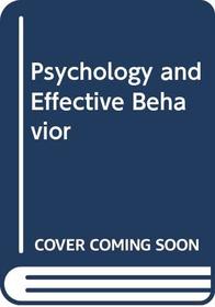 Psychology and Effective Behavior