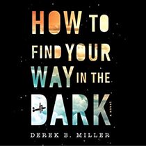 How to Find Your Way in the Dark (Sheldon Horowitz, Bk 1) (Audio CD) (Unabridged)