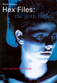 The Hex Files: The Goth Bible