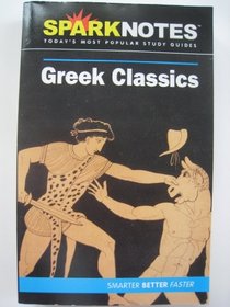 Greek Classics (SparkNotes Literature Guide)
