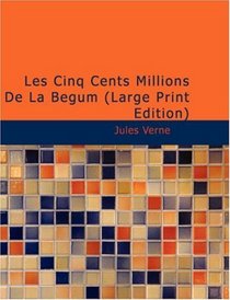 Les Cinq Cents Millions De La BTgum (French Edition)