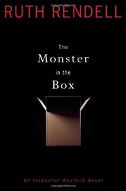 The Monster in the Box (Chief Inspector Wexford, Bk 22)