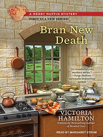 Bran New Death (Merry Muffin Mystery)