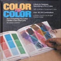Color on Color: How Overprinting Two Colors Creates a New Third Color