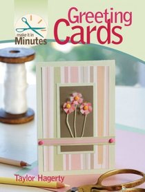 Make It in Minutes: Greeting Cards (Make It in Minutes)