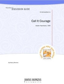 Teacher's Discussion Guide to Call It Courage