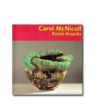 Carol McNicoll: Knick-knacks