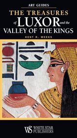 Treasures of Luxor and the Valley of the Kings: Cultural Travel Guide (Rizzoli Art Guide)